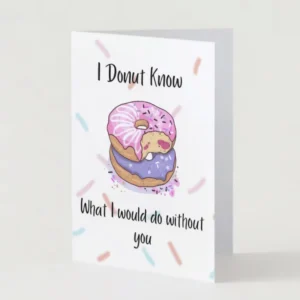 Cute Donut Pun Greeting Card – Perfect for Any Occasion