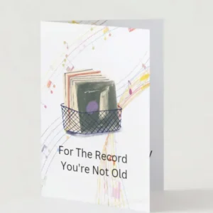 "You're Not Old" Cheeky Birthday Card for Adults