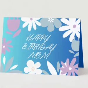 "Happy Birthday Mom" Card – Elegant Floral Design for Mom's Birthday