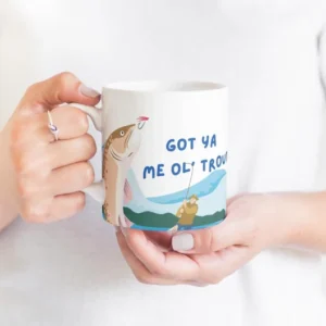 "Got Ya Me Ol' Trout" Mug – Fun Newfoundland-Inspired Fishing Mug