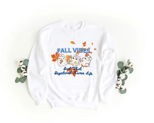 Fall Vibes Nurse Sweatshirt – Perfect for Registered Nurses