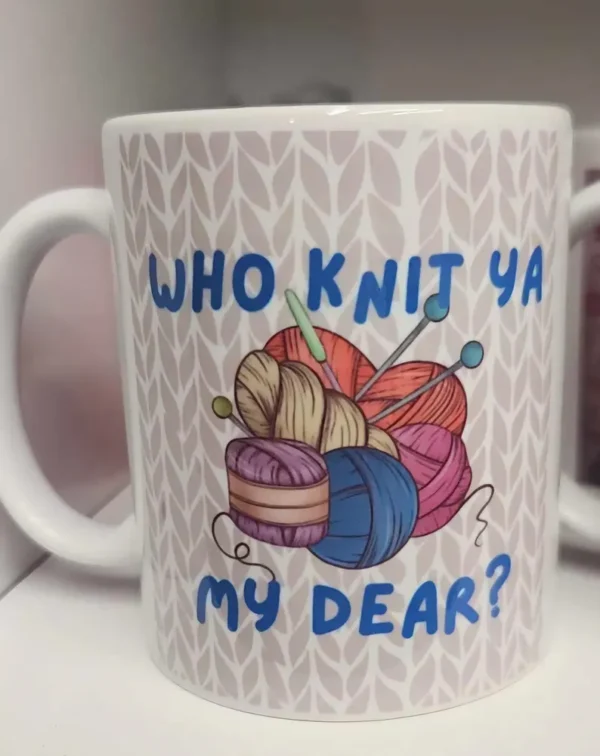 Newfoundland Coffee Mug – "Who Knit Ya, My Dear?" Design