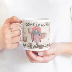 Newfoundland Coffee Mug – "Come in Luh, Mudder Made Coffee"