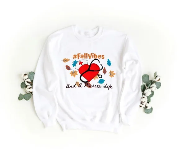 Fall Nurse Life Sweatshirt – #FallVibes and Heart Design for Nurses