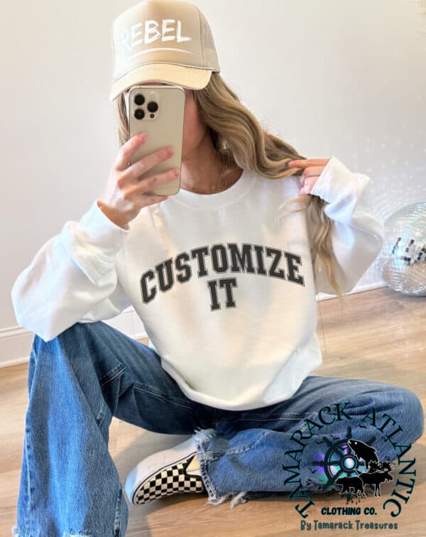 Custom Sweatshirt, Crewneck - Make it your own!