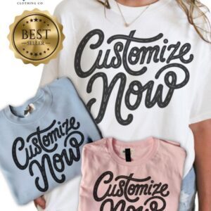 Custom T-Shirt - Make it your own!