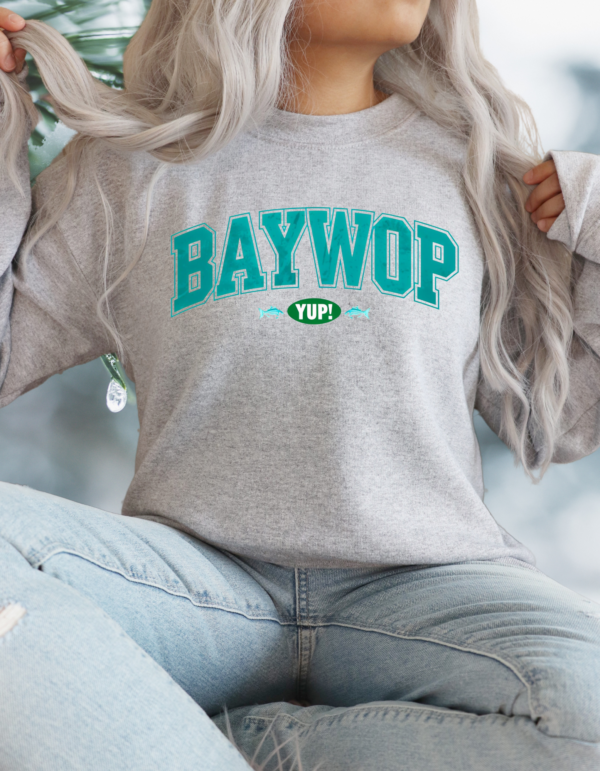 "Baywop Yup" Heavy Blend Crewneck Sweater, Unisex- 7 colors