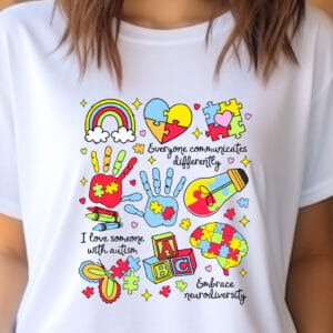 Everyone Communicates differently/ Disability Awareness T-Shirt