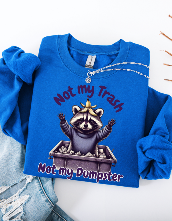 "Not my Dumpster" Heavy Blend Crewneck Sweater, Unisex- 6 colors - Image 5