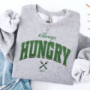 "Always Hungry" Varsity Style Heavy Blend Crewneck Sweater, Unisex- 7 colors