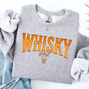 Whisky Girl/ Crewneck Sweatshirt