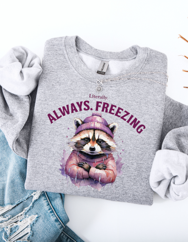 "Always Freezing" Heavy Blend Crewneck Sweater, Unisex- 7 colors