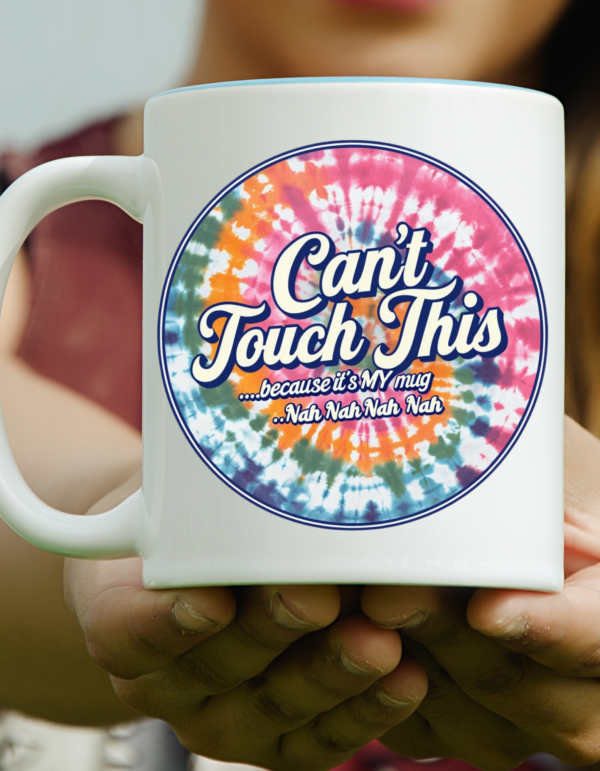 Nostalgia Throwback Mug – Music Inspired-Can't Touch This, Tye Dye Retro Classic Design - Image 5