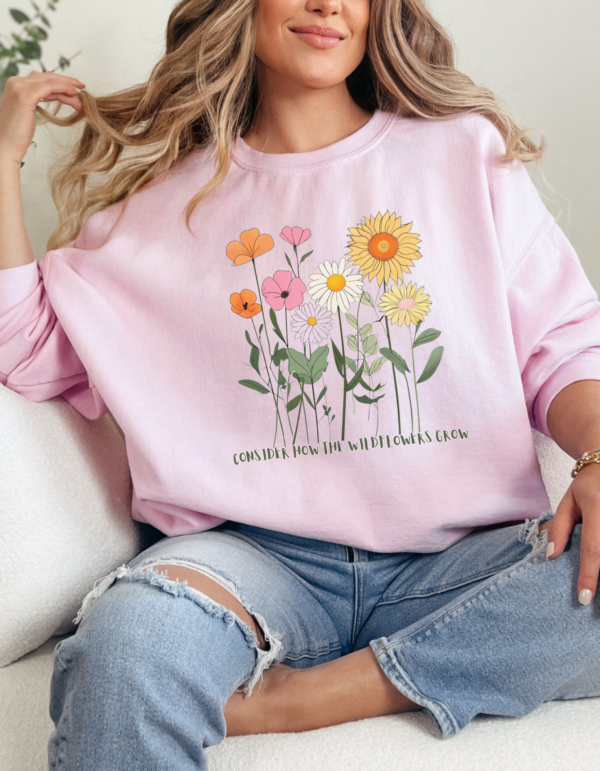 Consider the Wildflowers/ Crewneck Sweatshirt - Image 4