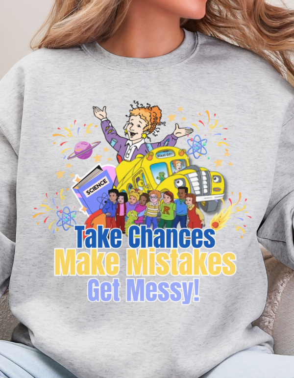 Make Mistakes Magic School Bus Inspired/ Crewneck Sweatshirt