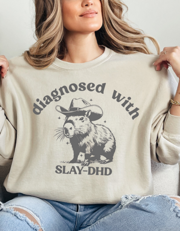 Diagnosed With Slay-DHD" / Crewneck Sweatshirt - Image 3