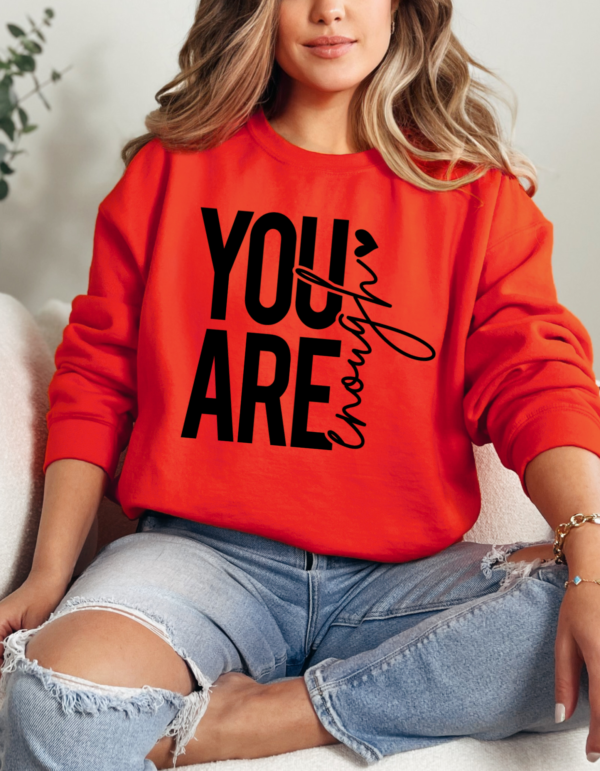 You are Enough/  Crewneck Sweatshirt