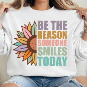 Be The Reason/ Crewneck Sweatshirt