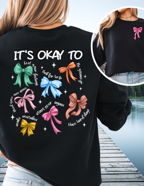 It's Ok Coquette Bow/ Crewneck Sweatshirt