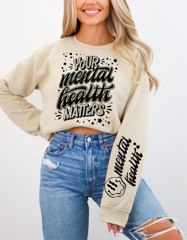 Mental Health with Sleeve/ Mental Health Awareness Crewneck