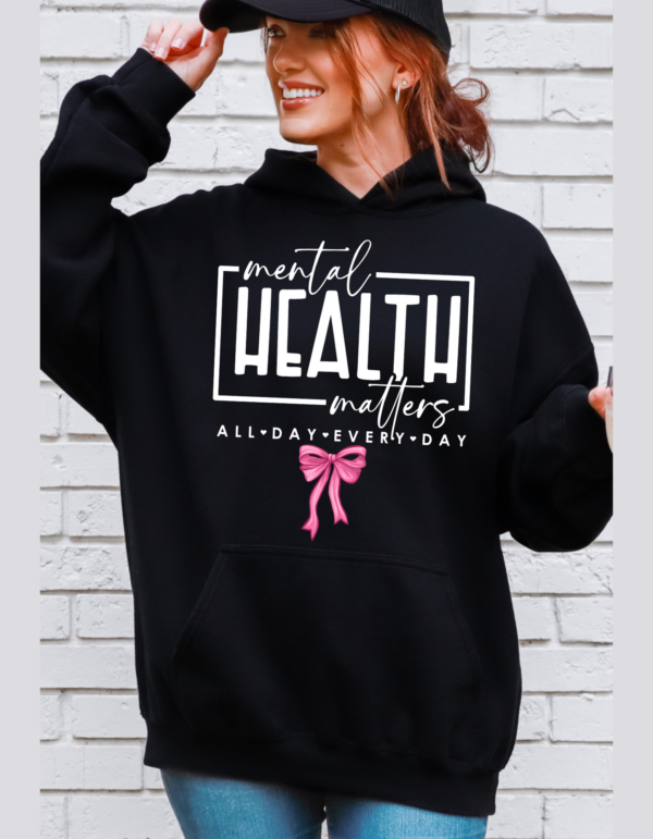 Mental Health Matters Coquette/Hooded SweatShirt - Image 2