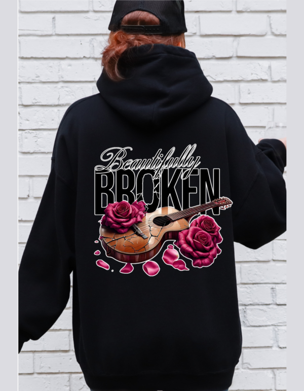 Beautifully Broken Guitar/Hooded SweatShirt - Image 3