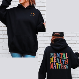 "Be Kind To Your Mind"-Hooded SweatShirt -Chest Badge with Full Back