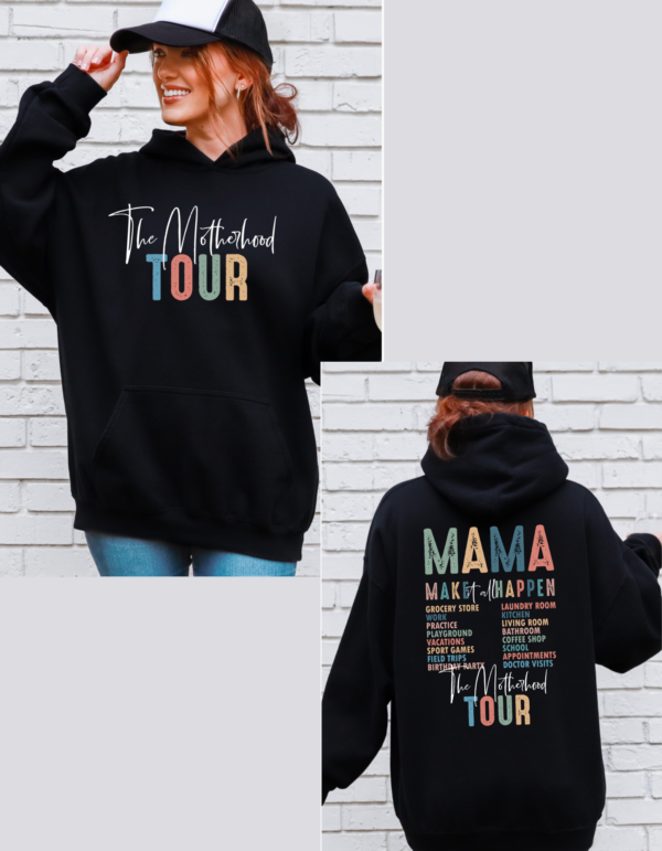 The Motherhood Tour/Hooded SweatShirt