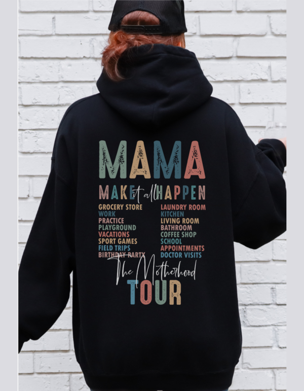 The Motherhood Tour/Hooded SweatShirt - Image 2