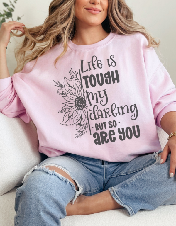 Life is Tough/ Crewneck Sweatshirts