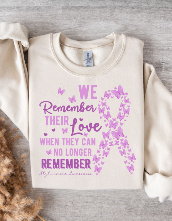 Remember Their Love/Alzheimer Awareness Crewneck Sweatshirt