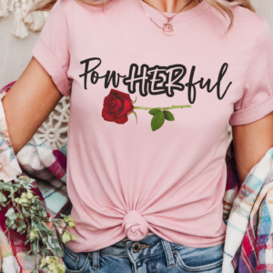 PowHERful/ T-Shirt