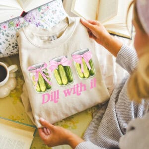 Dill With It /Crewneck Sweatshirt