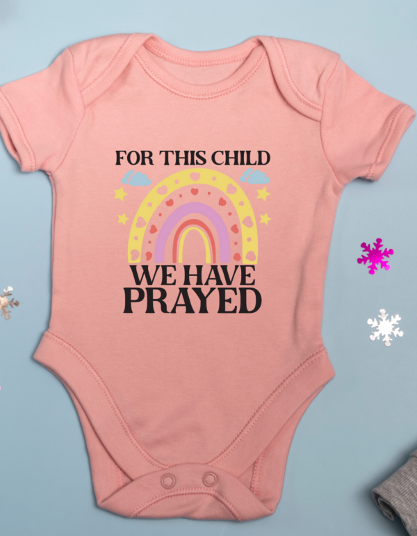 "We Have Prayed-"Infertility Awareness-Baby Onesie