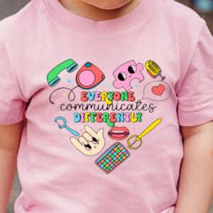 "Everyone communicates Differently"-Baby Tee