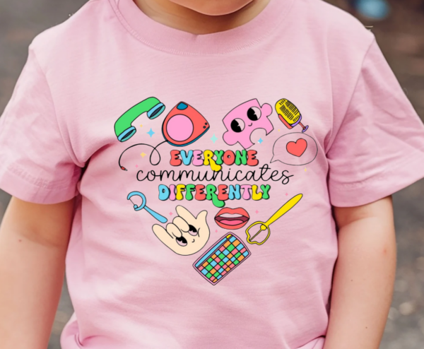 "Everyone communicates Differently"-Baby Tee