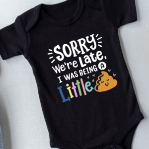 "I Was Being Little"-Baby Onesie