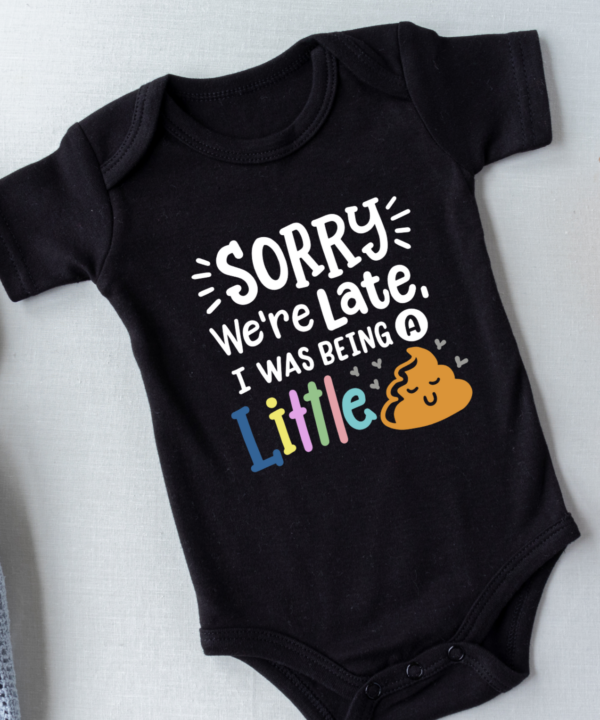 "I Was Being Little"-Baby Onesie