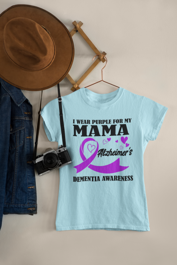 Purple For My Mama/ Dementia Awareness T-Shirt