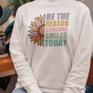 Be The Reason/ Crewneck Sweatshirt