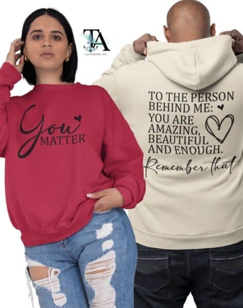 To The Person Behind Me| You Matter
