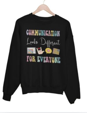 Communication Looks Different For Everyone| Gildan Crewneck| Black