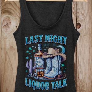 "Last Night" One Country Summer Tank