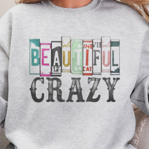 "Beautiful Crazy" Heavy Blend Crewneck