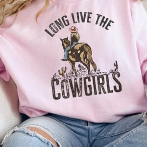 Long Live The Cowgirls/ Crewneck Sweatshirt