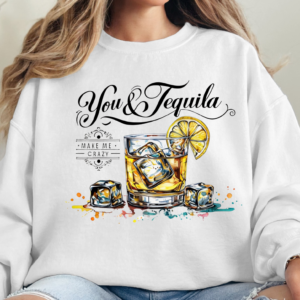 "You & Tequila" Heavy Blend Crewneck