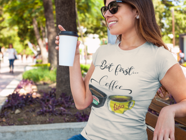 But First Coffee/ T-Shirt - Image 2