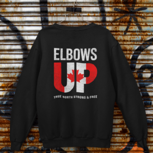 Elbows Up/ Canada Crewneck Sweatshirt