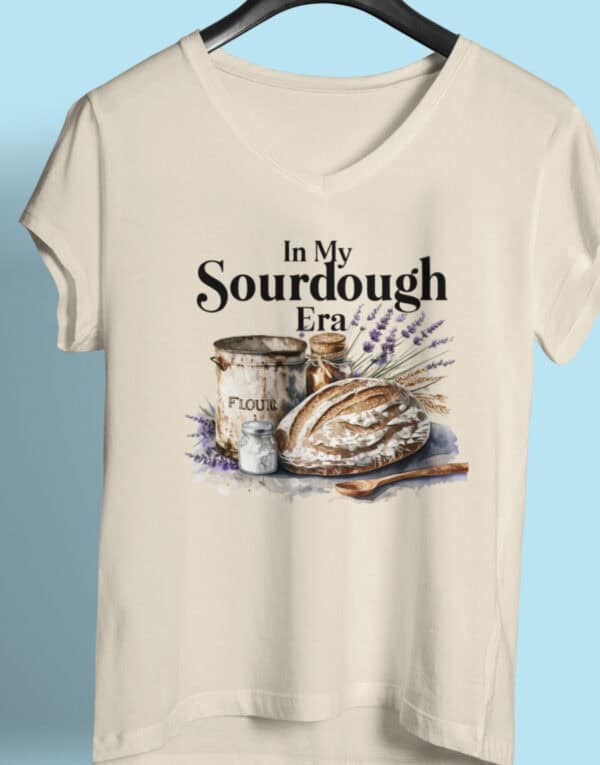 In My Sourdough Era /V-neck T-Shirt