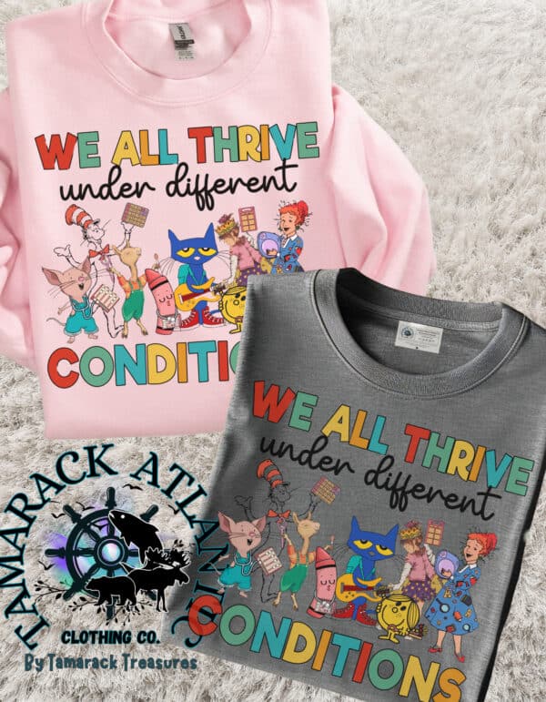 We Thrive Under Different Conditions| Summer Sale